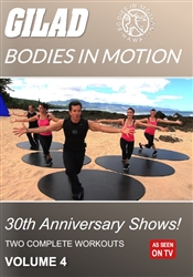Gilad Bodies In Motion 30th Anniversary Shows Volume 4