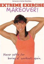 Extreme Exercise Makeover - Mindy Mylrea