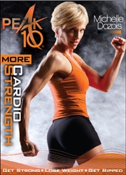Peak 10 More Cardio Strength DVD - Michelle Dozois
