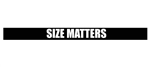 Size Matters - Windshield Banner