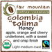 Colombia Tolima fresh roasted coffee Organic Honey Processed Fair trade FTO espresso pour over