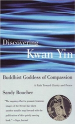 Discovering Kwan Yin, Sandy Boucher