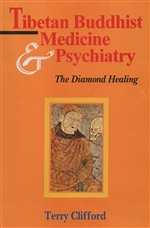 Tibetan Buddhist Medicine and Psychiatry