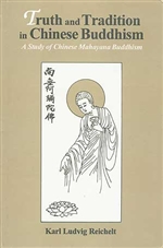 Truth and Tradition in Chinese Buddhism