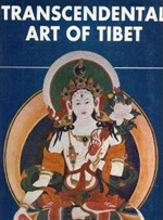 Transcendental Art of Tibet <br> By: Lokesh Chandra