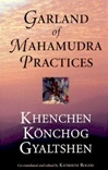 Garland of Mahamudra Practices