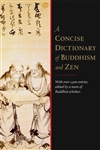 A Concise Dictionary of Buddhism and Zen