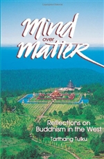 Mind over Matter: Reflections on Buddhism in the West