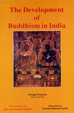 Development of Buddhism in India <br>  By: Thrangu Rinpoche