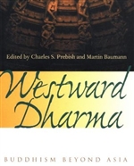 Westward Dharma: Buddhism Beyond Asia