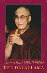 Warm Heart Open Mind, Dalai Lama