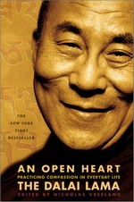 Open Heart: Practicing Compassion in Everyday Life, Dalai Lama