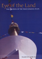 Eye of the Land: The Creation of the Tashi Gomang Stupa (DVD)