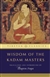 Wisdom of the Kadam Masters