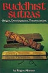 Buddhist Sutras: Origin, Development, Transmission