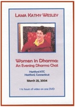 Women in Dharma, DVD <br>  By: Lama Kathy Wesley