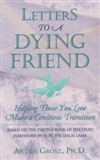 Letters to a Dying Friend