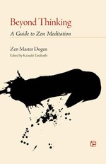 Beyond Thinking: A Guide to Zen Meditation