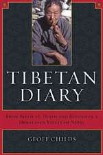 Tibetan Diary: From Birth to Death and Beyond in a Himalayan Valley of Nepal <br>  By: Geoff Childs