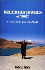 Precious Jewels of Tibet: A Journey to the Roof of the World