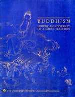 Buddhism: History and Diversity of a Great Tradition