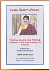 Taming, Loving and Freeing: Path of Karma Kagyu In America, DVD<br> By: Lama Kathy Wesley