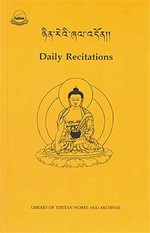 Daily Recitations <br>By: Library of Tibetan Works & Archives