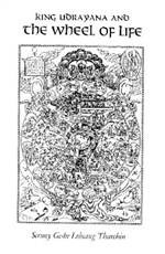 King Udrayana and the Wheel of Life