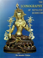 Iconography of Nepalese Buddhism<br> By:  Min Bahadur Shakya