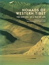 Nomads of Western Tibet: The Survival of a Way of Life First Edition by Melvyn C. Goldstein, Cynthia M. Beall