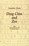 Dzog Chen and Zen
