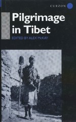 Pilgrimage in Tibet <br>  By: Alex McKay, editor