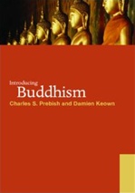 Introducing Buddhism <br> By: Charles Prebish, Damien Keown