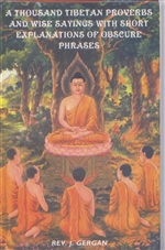 Thousand Tibetan Proverbs and Wise Sayings
