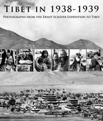 Tibet in 1938-1939: Photographs from the Ernst Schafer Expedition to Tibet  <br> By: Isrun Engelhardt (editor) </span>
