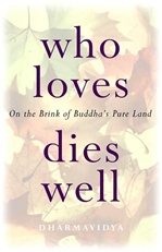 Who Loves Dies Well