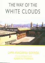 Way of the White Clouds <br>By:  Lama Anagarika Govinda