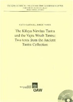 Kilaya Nirvana Tantra and the Vajra Wrath Tantra: Two Texts from the Ancient Tantra Collection