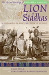 Lion of Siddhas: The Life and Teachings of Padampa  Sangye , David Molk, Tsering Wandu