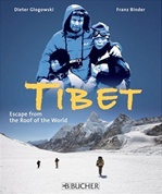 Tibet: Escape from the Roof of the World