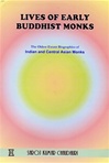 Lives of Early Buddhist Monk