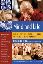 Mind and Life: Discussions with the Dalai Lama on the Nature of Reality