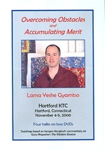 Overcoming Obstacles and Accumulating Merit, DVD <br> By: Lama Yeshe Gyamtso