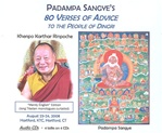 Padampa Sangye's 80 Verses of Advice to the People of Dingri, Audio CD <br> By: Khenpo Karthar Rinpoche