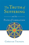 Truth of Suffering and the Path of Liberation