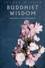 Buddhist Wisdom: The Path to Enlightenment