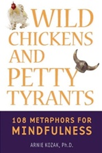 Wild Chickens and Petty Tyrants, Arnold Kozak