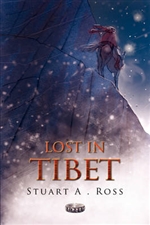 Lost in Tibet, Stuart A. Ross