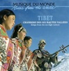 Tibet: Songs from the Six High Valleys