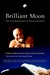 Brilliant Moon: The Autobiography of Dilgo Khyentse